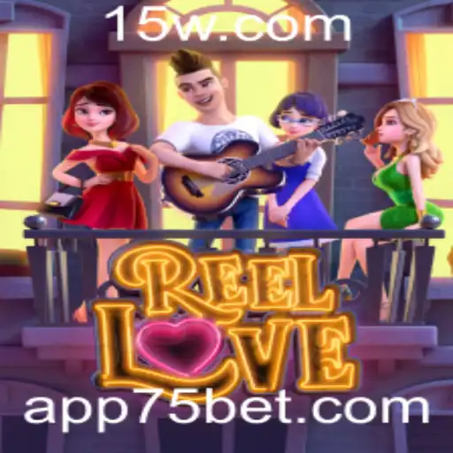Descubra o Fascinante Mundo de ReelLove: Uma Jornada pelo Jogo de Casino online com Aposta de 75